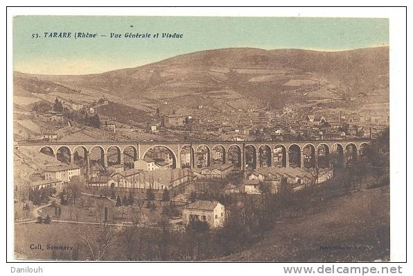 69 /FL/ TARARE / Vue Générale Et Viaduc, N° 53, Colorisée, Coll Sommery - Tarare