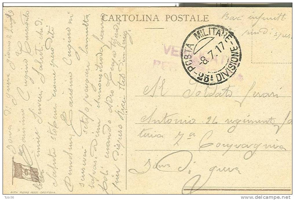 S.M.VITTORIO EMANUELE III D'ITALIA - I BALDI NOSTRI BERSAGLIERI - POSTA MILITARE 25° DIVISIONE -VIAGGIATA 8/7/1917. - Case Reali