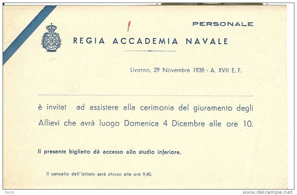 REGIA ACCADEMIA NAVALE - LIVORNO -INVITO CERIMONIA GIURAMENTO  ALLIEVI - 1938. - Altri & Non Classificati