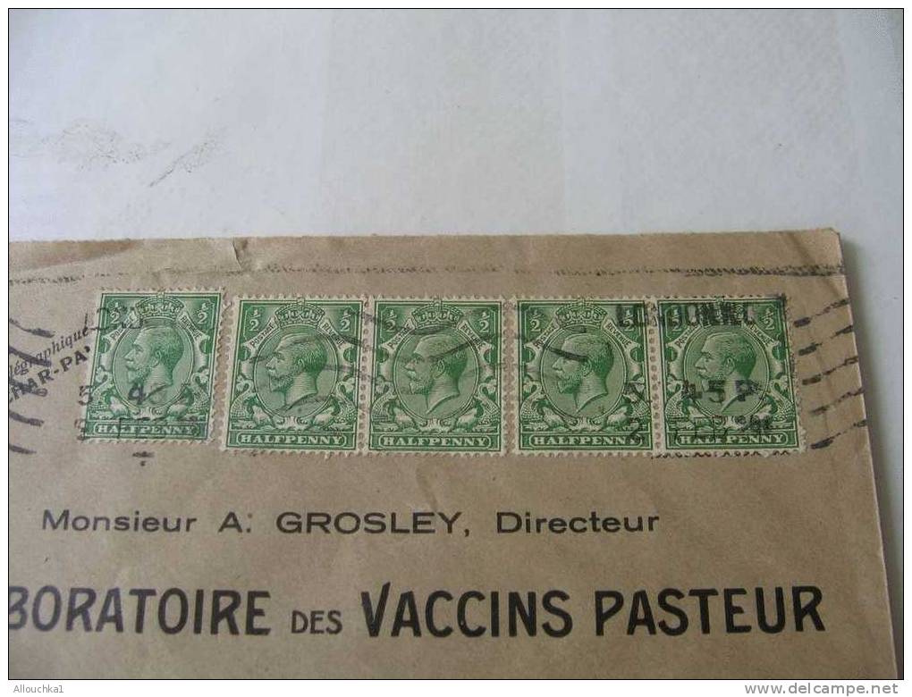 MARCOPHILIE LETTRE DU ROYAUME-UNI /LONDON POUR LE LABORATOIRE DES VACCINS PASTEUR DE PARIS / P- MR GROSLEY - Cartas & Documentos