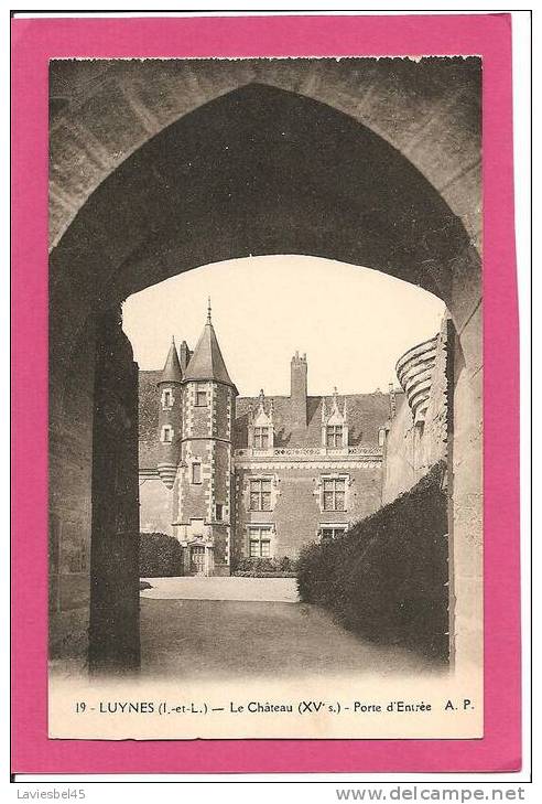 Dept 37 (Indre Et Loire) LUYNES . N° 19 . Le Chateau - Porte D´entrée   . A.Papeghin Paris/Tours - Luynes