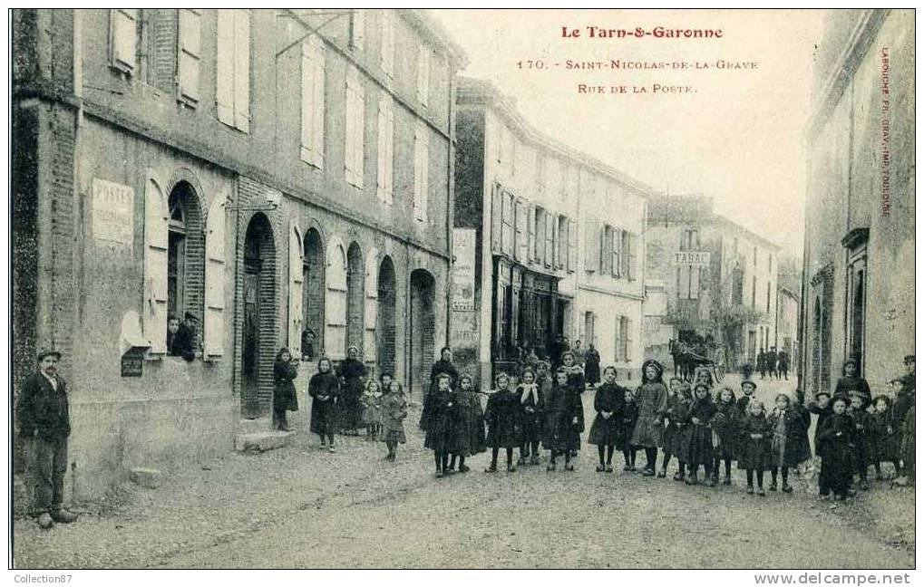 82 - TARN Et GARONNE - ST NICOLAS De La GRAVE - RUE De La POSTE - Edit. LABOUCHE  N° 170 - Saint Nicolas De La Grave