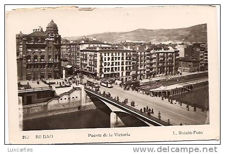 212. BILBAO . PUENTE DE LA VICTORIA.  /  L.ROISIN-FOTO - Vizcaya (Bilbao)