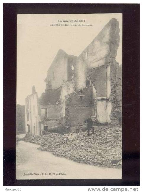 Gerbéwiller Rue De Lorraine édit.P.R. Ruines De La  Guerre 1914 Belle Carte - Gerbeviller