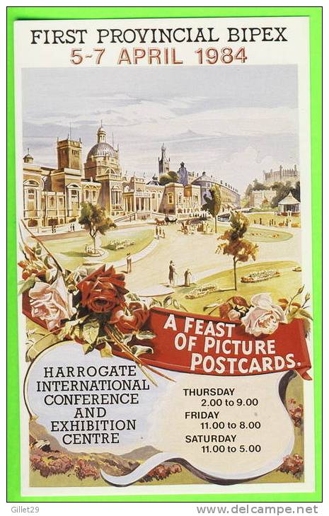 HARROGATE, UK  - FIRST PROVINCIAL BIPEX, APRIL 1984 - A FEAST OF PICTURE POSTCARDS - - Harrogate