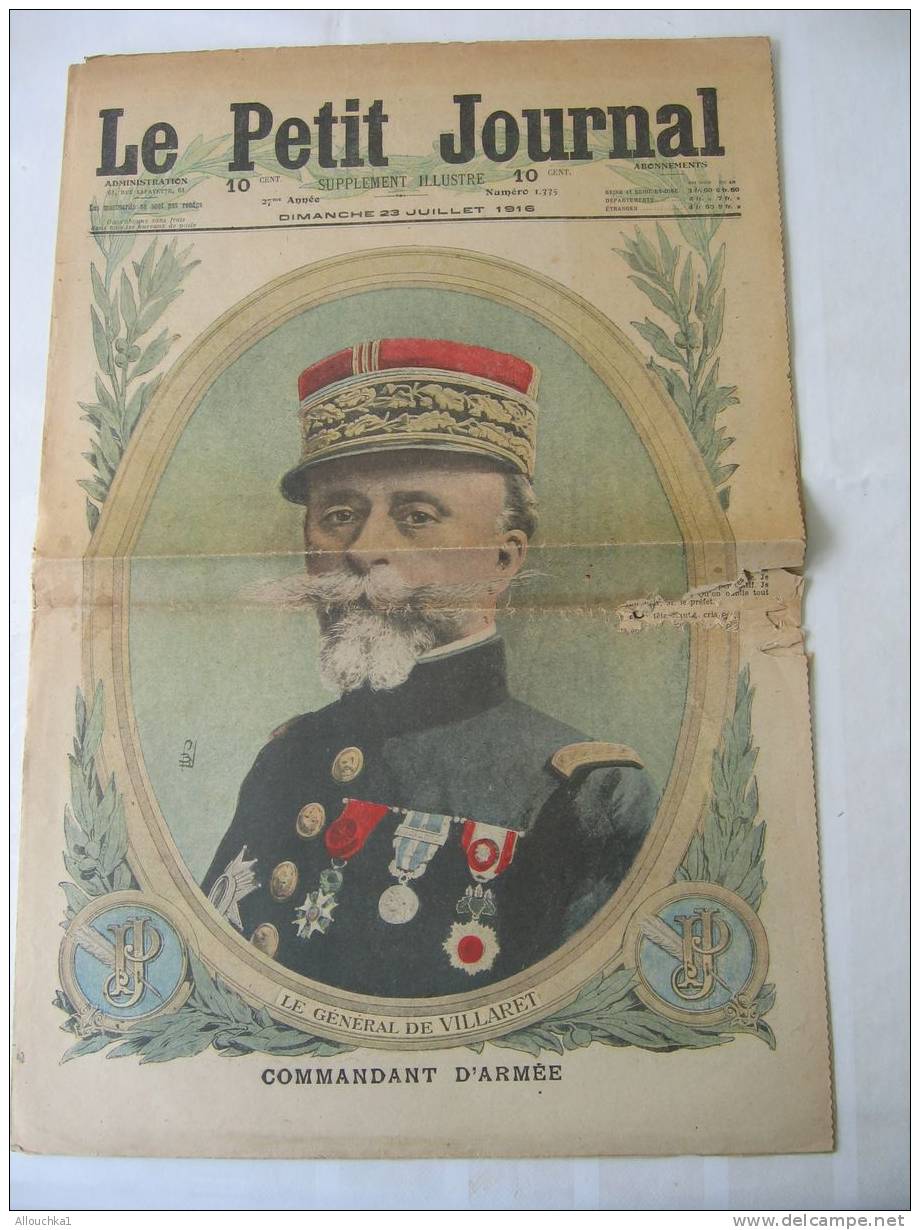 LE PETIT JOURNAL DIM-23-07-1916:GENERAL DE VILLARERT COMMANDANT D' ARMEE -L'HUMANITE DES COSAQUES PUBLICITES - Le Petit Journal