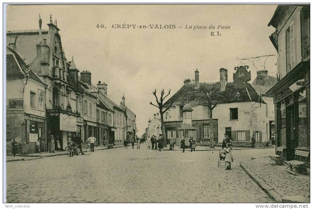 CREPY-en-VALOIS - La Place Du Paon - Crepy En Valois