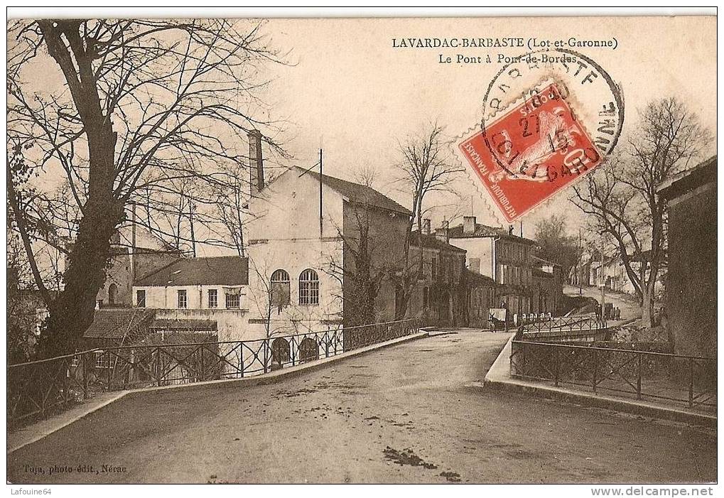 LAVARDAC BARBASTE - Le Pont à PONT De BORDES - Lavardac