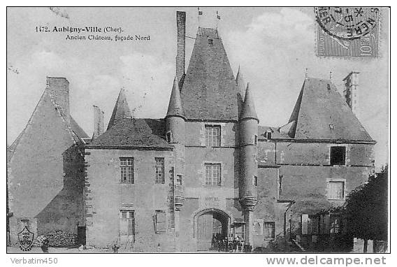 18..AUBIGNY-VILLE..ANCIEN   CHATEAU FACADE NORD..TAMPON AUBIGNY SUR NERE..1907 - Aubigny Sur Nere