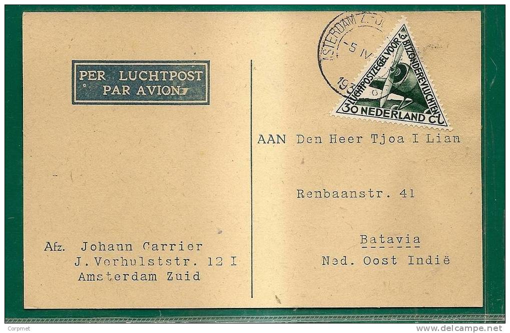 NETHERLANDS - VOL SPÉCIAL Vers BATAVIA - Triangular Stamp - On VF CARD From AMSTERDAM ZUID To BATAVIA Ned. Oost Indié - Airmail