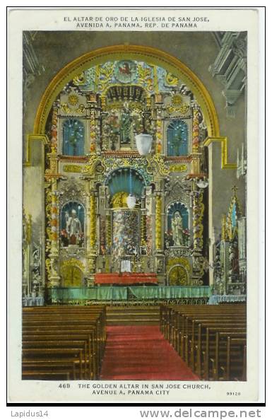 F 582 / CPA    PANAMA   THE GOLDEN ALTAR IN SAN JOSE CHURCH - Panama