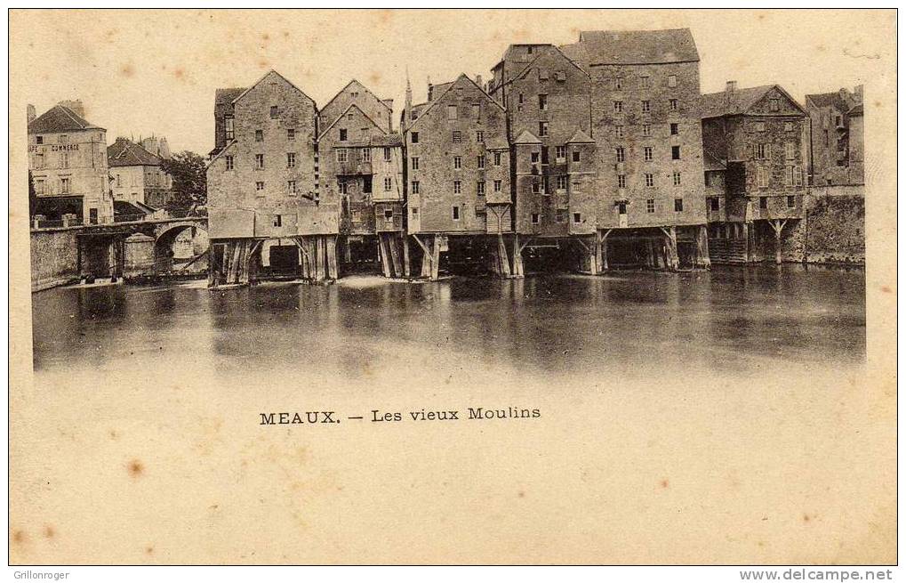 MEAUX (les Vieux Moulins) - Moulins à Eau