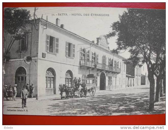 Batna Hotel Des Etrangers Attelage Diligence - Batna