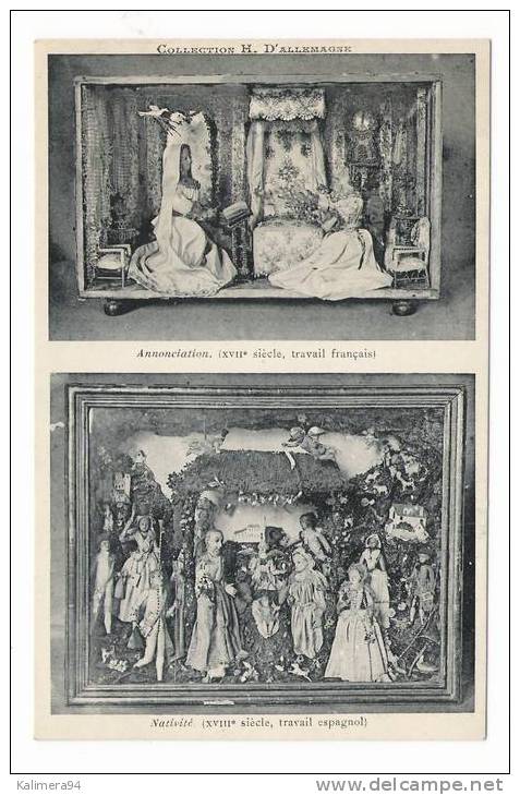 Collection  H. D´ ALLEMAGNE  ( Jouets XVIIIe Siècle ) /  ANNONCIATION , Travail Français + NATIVITE , Travail Espagnol - Articles Of Virtu