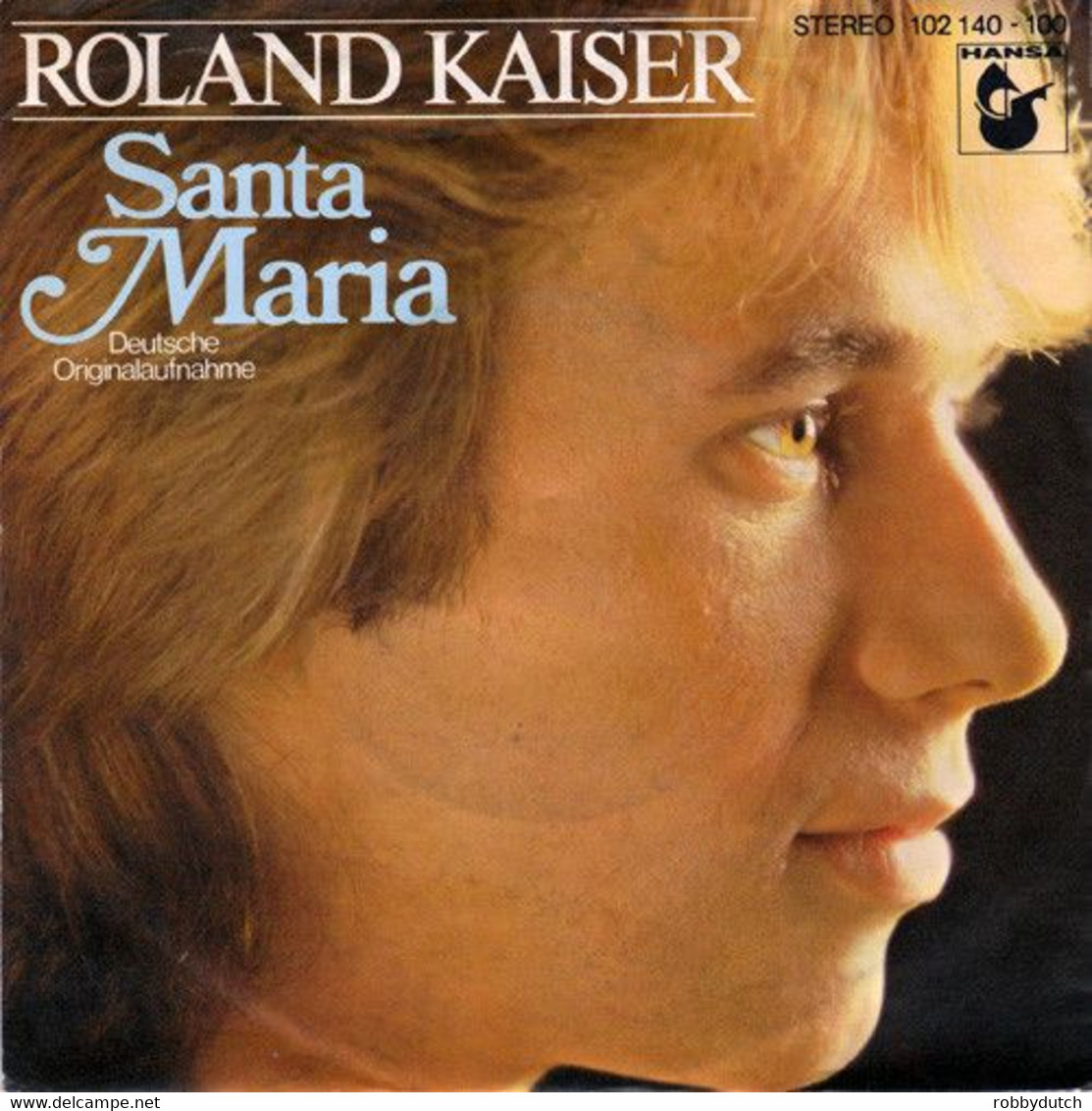 * 7" * ROLAND KAISER - SANTA MARIA (Holland 1980 Ex-!!!) - Andere - Duitstalig