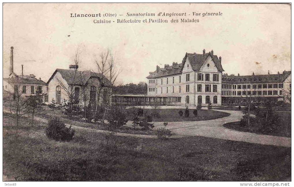 LIANCOURT SANATORIUM D'ANGICOURT VUE GENERALE CUISINE REFECTOIRE ET PAVILLON DES MALADES - Liancourt