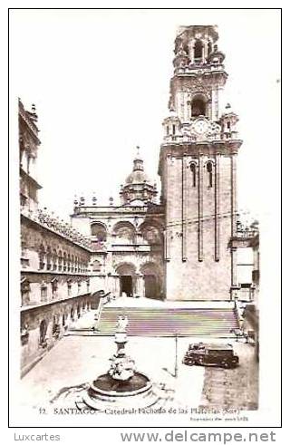 12. SANTIAGO .CATEDRAL. FACHADA DE LAS PLATERIAS. - Santiago De Compostela
