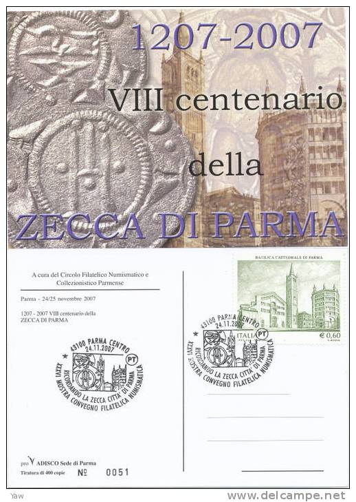 ITALIA 2007  OTTAVO CENTENARIO DELLA ZECCA DI PARMA 1207-2007. EDIZIONE LIMITATA - Monete (rappresentazioni)
