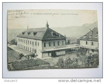 Ancien Petit Séminaire (pendant La Guerre De 1914-18) - Saint Pierre D'Albigny