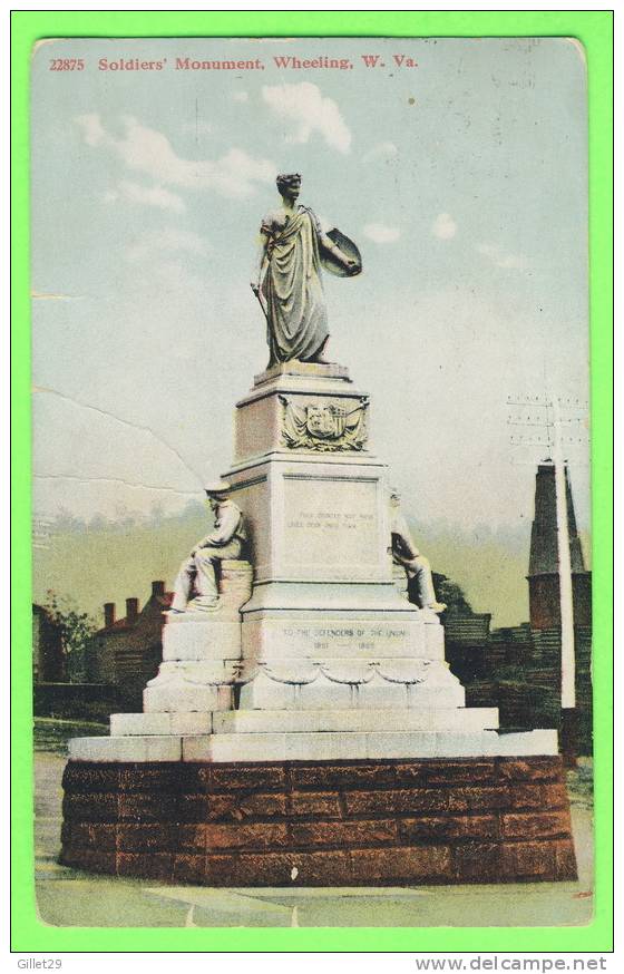 WHEELING, WV - SOLDIER´S MONUMENT - CARD TRAVEL IN 1909 - - Wheeling