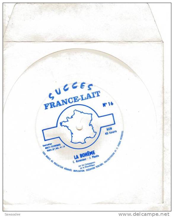 DISQUE SOUPLE - SUCCES FRANCE - LAIT N°16 - LA BOHEME - CHANSON FRANCAISE - Formats Spéciaux