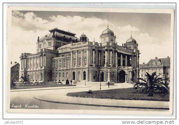 #031 CROATIA ZAGREB  OPERA HOUSE THEATER OLD POSTCARD - Croatia