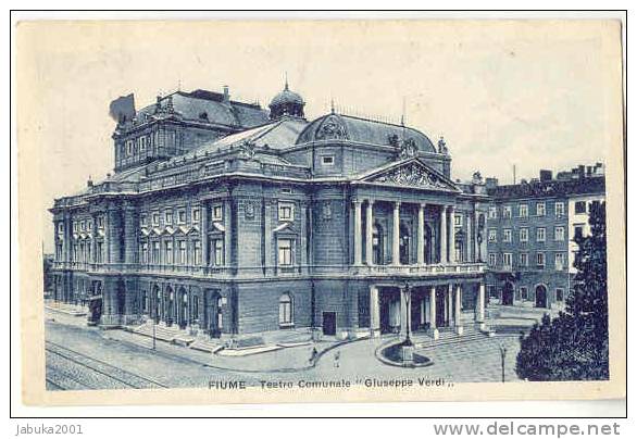 #036 CROATIA RIJEKA FIUME  OPERA HOUSE THEATER OLD POSTCARD - Croatia