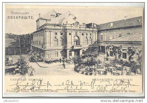 #042 SERBIA UJVIDEK NOVI SAD  OPERA HOUSE THEATER OLD POSTCARD - Serbia