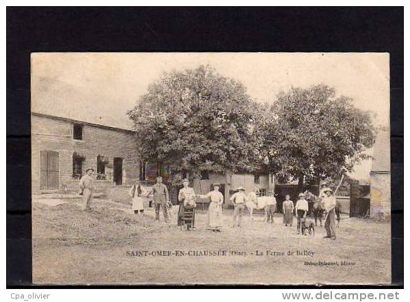 60 ST OMER EN CHAUSSEE (envs Marseille Beauvaisis) Ferme De Belloy, Cour, Animée, Beau Plan, Ed Huber, 1905 - Marseille-en-Beauvaisis