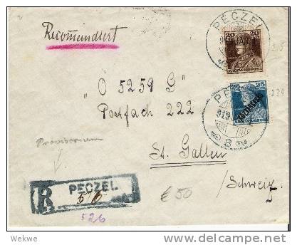 Ung196/ UNGARN -  Peczel 1919. Karl überdruckt Prov. R-Zettel, Nach St. Gallen - Lettres & Documents