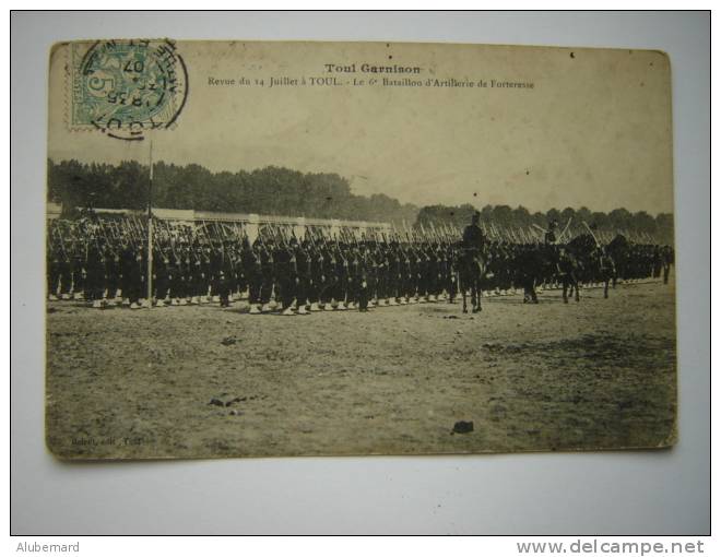 Toul , 6em Bataillon D´Artillerie De Forteresse.1907 - Toul