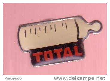 Pin's, Total, Biberon - Carburantes