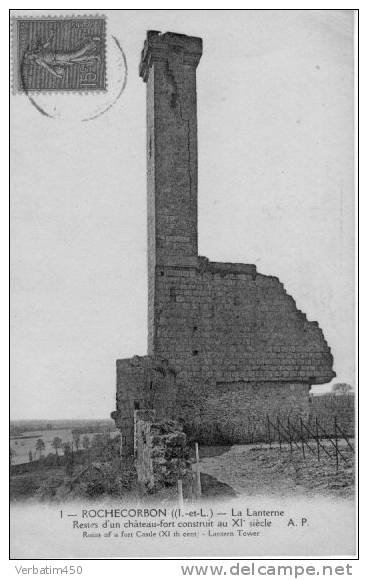 37..ROCHECORBON..LA LENTERNE..RUINES D UN CHATEAU FORT CONSTRUIT AU XIe..1921 - Rochecorbon