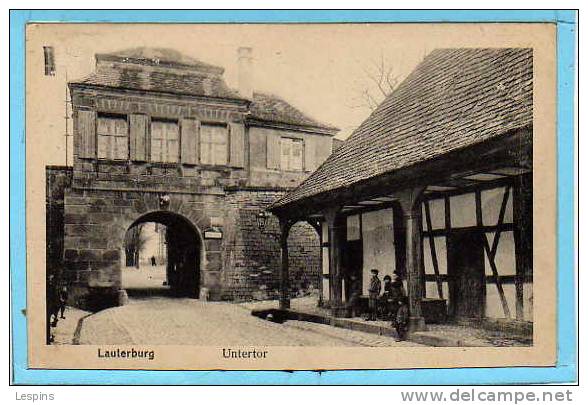 LAUTERBOURG --   Untertor - Lauterbourg
