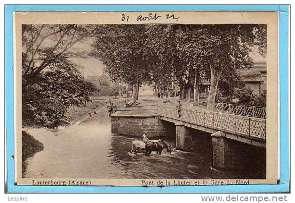 LAUTERBOURG -- Pont De Laé Lauter Et La Gare Du Nord - Lauterbourg