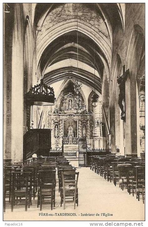 02 - Fère-en-Tardenois - Intérieur De L'Eglise - (non Circulée) - Fere En Tardenois