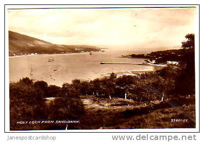 HOLY LOCH From SANDBANK-- Real Photo PCd.-- -Argyllshire--Scotland - Argyllshire