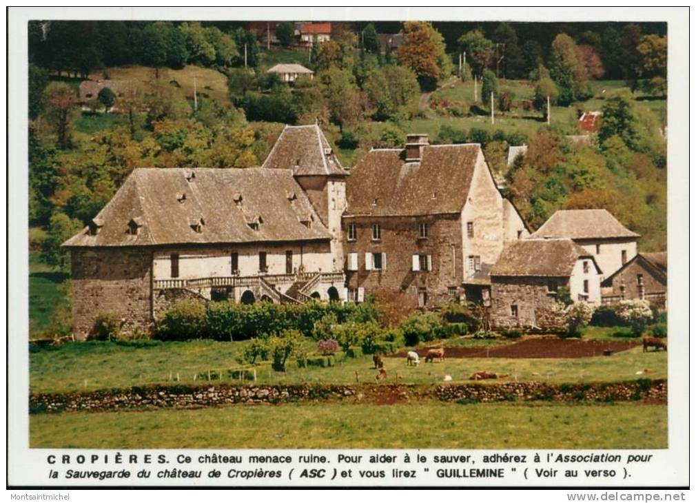 Cropières. Cantal 15. Le Château En Restauration Par L'association ASC De Raulhac. - Autres & Non Classés