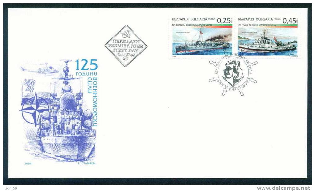 FDC 4654 Bulgaria 2004 /14, 125th Anniversary Of Bulgarian Naval Forces HELICOPTER , SHIP, EMBLEM NATO , FLAG - OTAN