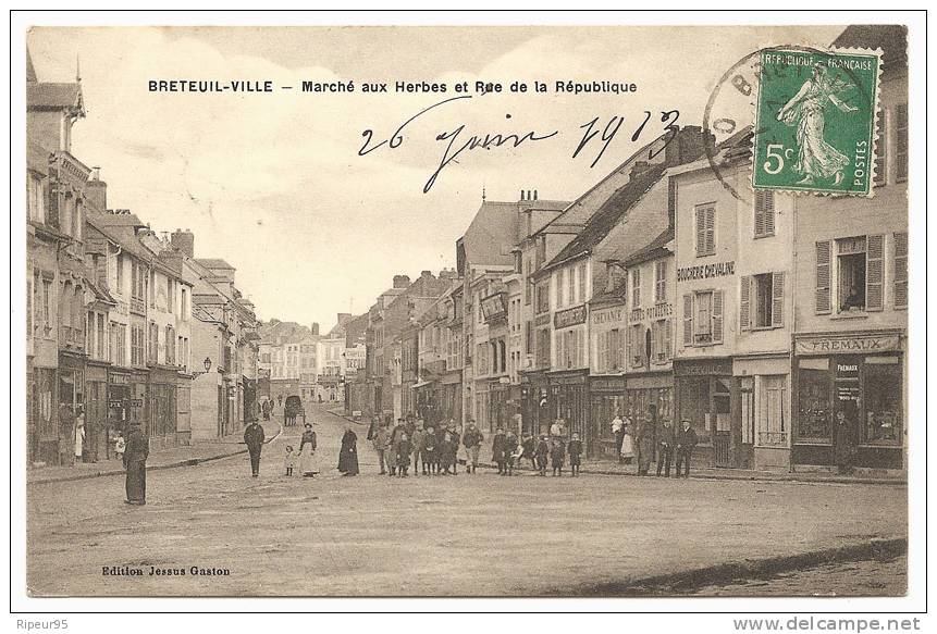 60 BRETEUIL VILLE - Marche Aux Herbes Et Rue De La Republique - Breteuil