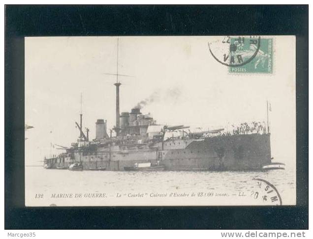 Marine De Guerre Le Courbet Cuirassé D'escadre De 23100 T. édit.LL N° 132  Belle Carte - Warships