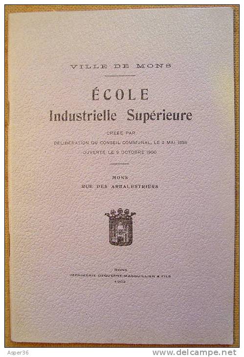 Petit Livre "Ecole Industrielle Supérieure, Mons 1902" - Collections