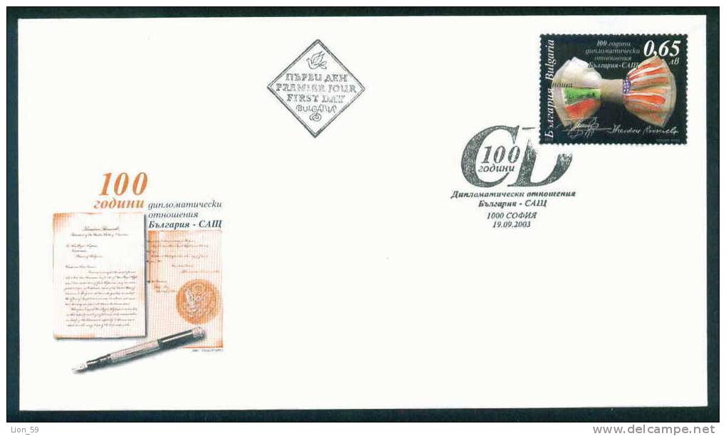 FDC 4601 Bulgaria 2003 /10, 100th Anniv. Of Establishing Diplomatic Relation Bulgaria - USA , BOOK PEN FLAG AUTOGRAPH - FDC