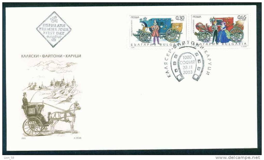 FDC 4613 Bulgaria 2003 /15, Transport: Carriages  Kutschen Hannoversche Kalesche Droschke Reisekutsche Kutsche Fur Stadt - Diligences