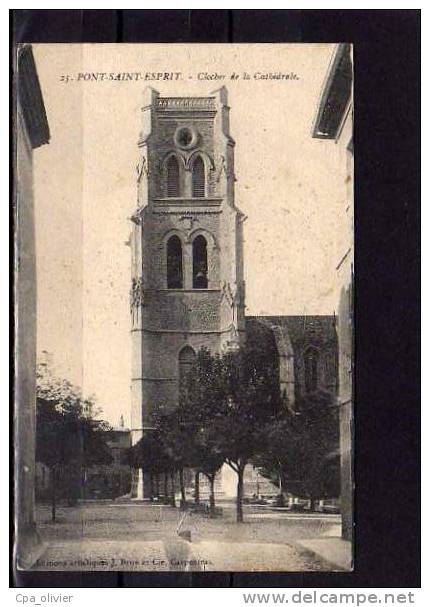 30 PONT ST ESPRIT Cathédrale, Clocher, Ed Brun 25, 1914 - Pont-Saint-Esprit