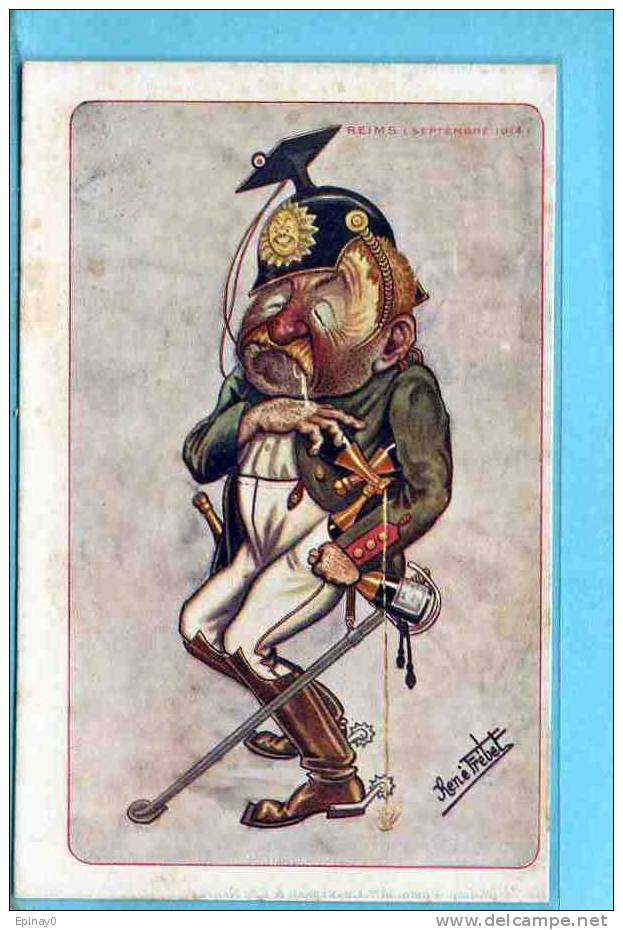 B - POLITIQUE -REIMS (septembre 1914) - Belgique - Allemagne - Illustrateur René Frébet - Guillaume II - Satiriques