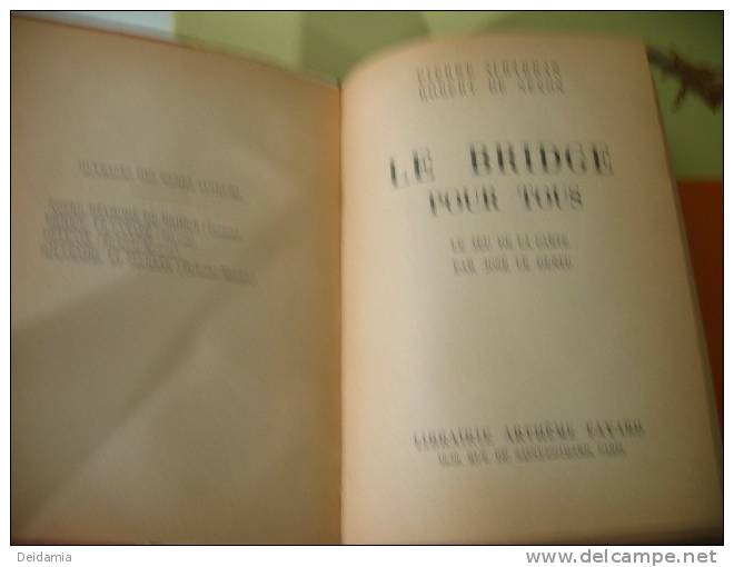 LE BRIDGE POUR TOUS. 1951. LIBRAIRIE ARTHEME FAYARD - Palour Games