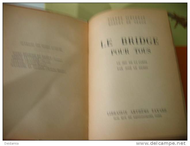 LE BRIDGE POUR TOUS. 1951. LIBRAIRIE ARTHEME FAYARD - Giochi Di Società