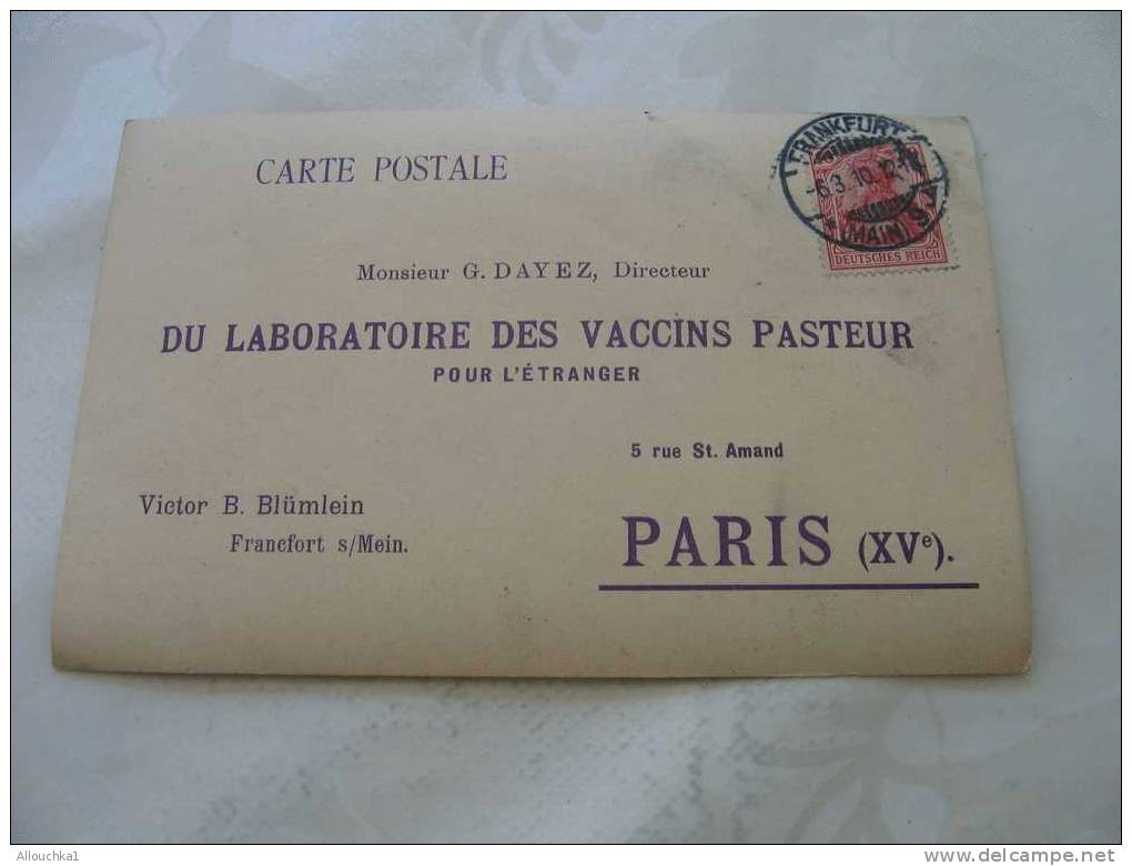 DEUTSCHES REICH-ALLEMAGNE-MARCOPHILIE-CARTE POSTALE LETTRE:FRANCFORT-S/MEIN:LABORATOIRE VACCINS PASTEUR PARIS XV:1910 - Briefe U. Dokumente