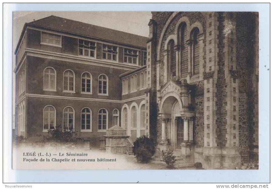 LEGE - LE SEMINAIRE - FACADE DE LA CHAPELLE ET NOUVEAU BATIMENT - Autres & Non Classés